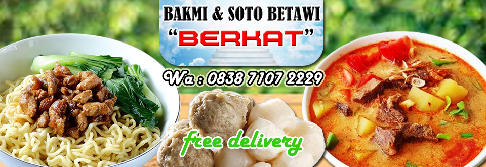 BAKMI & SOTO BETAWI BERKAT